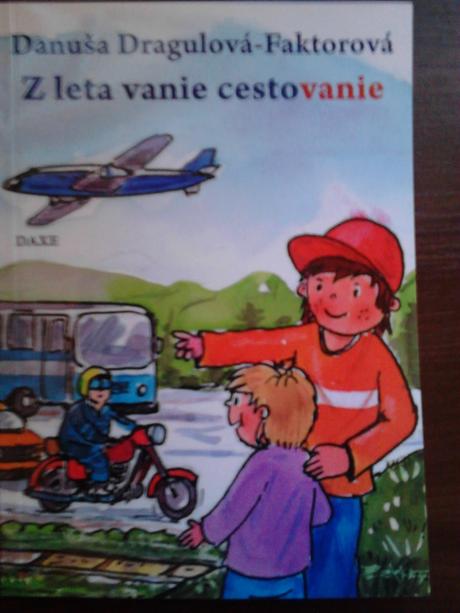 Z leta vanie cestovanie,