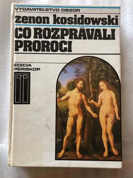 Čo rozprávali proroci - kosidovski zenon,