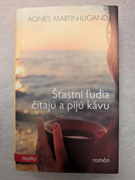 Kniha šťastní ľudia čitajú a pijú kávu, 