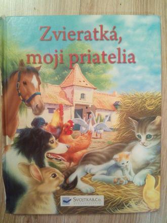 Zvieratká moji priatelia ô,