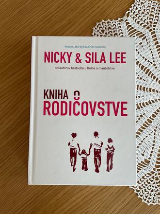 Kniha o rodičovstve - nicky a sila lee,