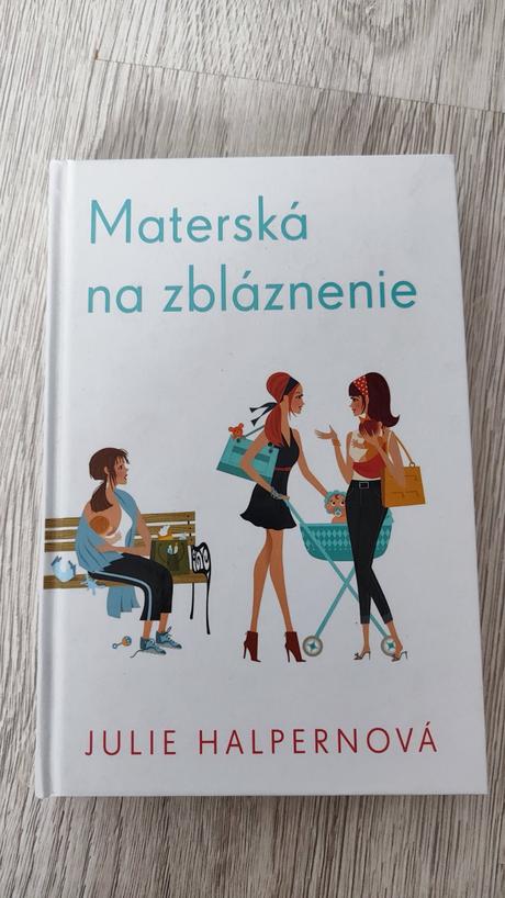 Materská na zbláznenie, 