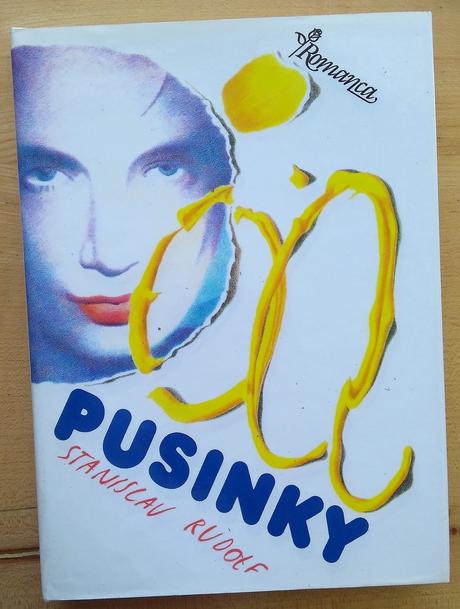 Pusinky, romanca, stanislav rudolf, 