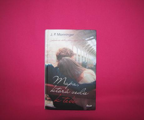 J. p. monninger - mapa, ktorá vedie k tebe, 