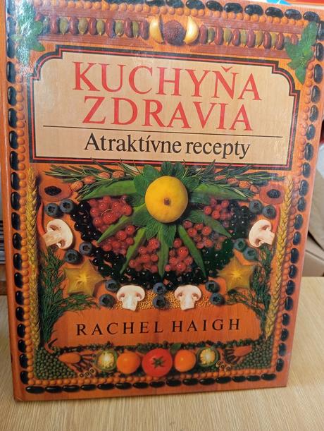 Kuchyňa zdravia - atraktívne recepty,
