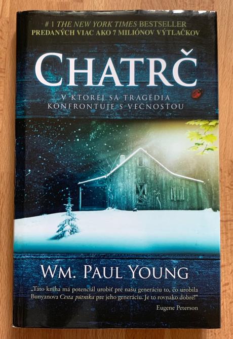 William paul young - chatrč,