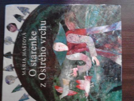 O starenke z ostrého vrchu ô, 