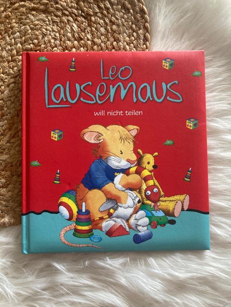Leo lausemaus will nicht teilen,