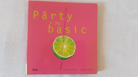 Párty a jej basic,