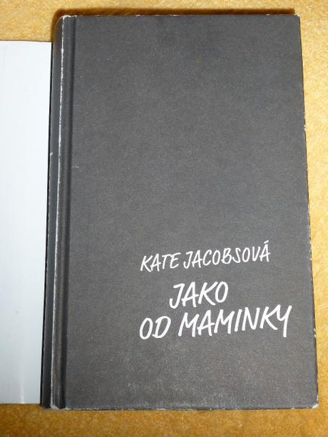 Kate jacobsová - jako od maminky,
