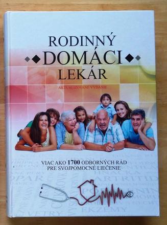 Rodinný domáci lekár , viac ako 1700 odborných rád,