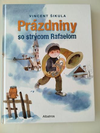 Prázdniny so strýcom rafaelom, 