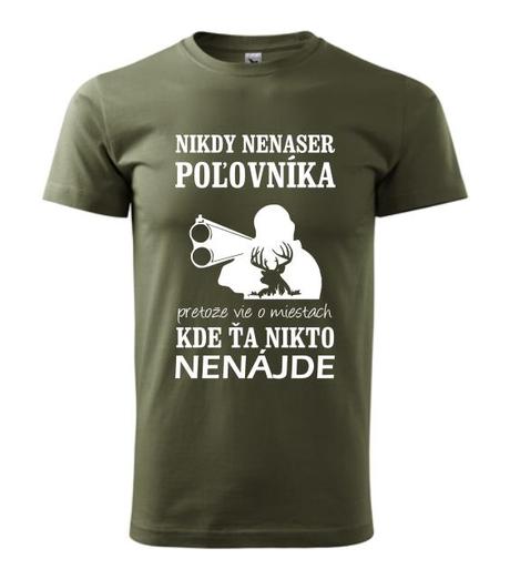 Nikdy nenas... poľovníka.., l - xxxl
