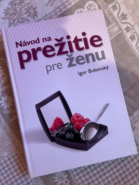 Kniha návod na prežitie pre ženu, 