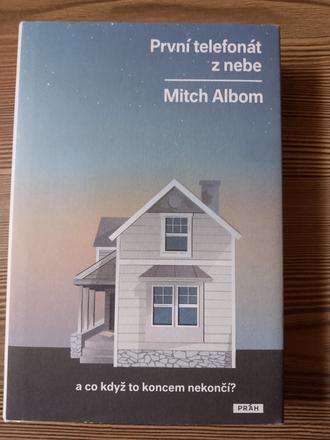 Mitch albom - první telefonát z nebe,