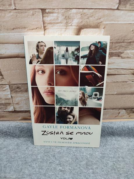 Zůstaň se mnou cz gayle forman, 