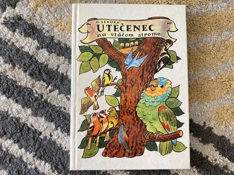 Utečenec na vtáčom strome-prvé vyd.1982,