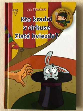 Kto kradol v cirkuse zlatá hviezda,