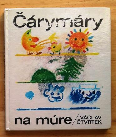 Čárymáry na múre, václav čtvrtek,