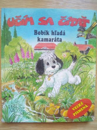 Učím sa čítať - bobík hľadá kamaráta ô,