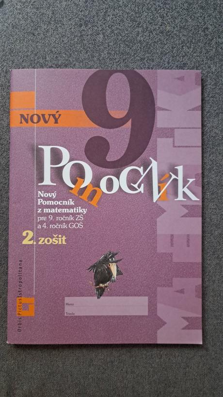 Pomocník z matematiky 2. časť pre 9.ročník,