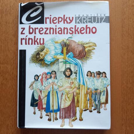 Čriepky z breznianskeho rínku františek kreutz, 
