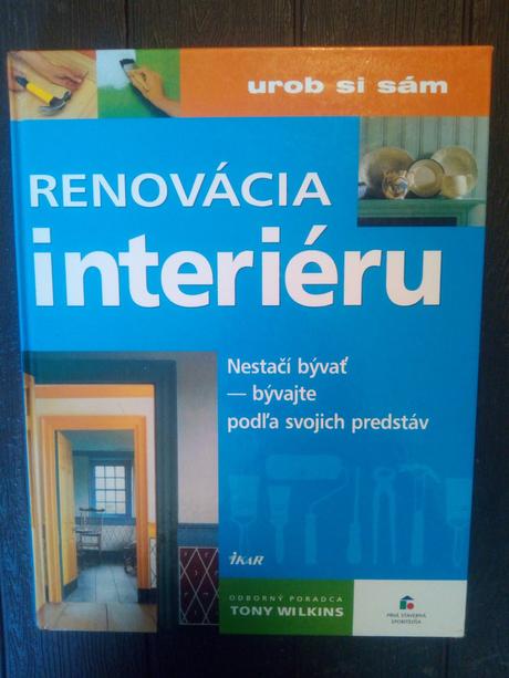 Knihy o bývaní - renovácia interiéru,