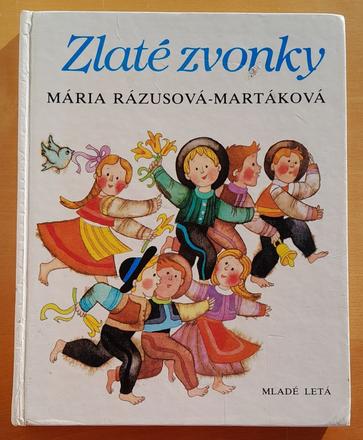 Zlaté zvonky,, edícia studnička, mária rázusová-ma,