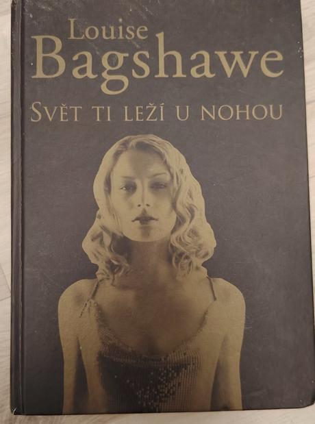 Louise bagshawe-svet ti leží u nohou, 