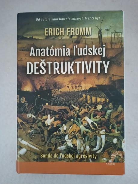 Erich fromm - anatómia ľudskej deštruktivity, 