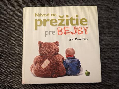 Návod na prežitie pre bejby, 