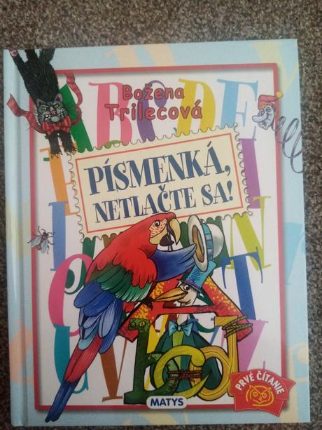 Písmenka netlačte sa, 