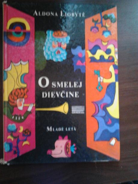 O smelej dievčine ô, 