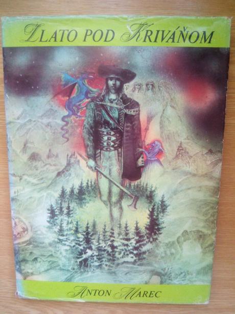 Zlato pod kryváňom ô,