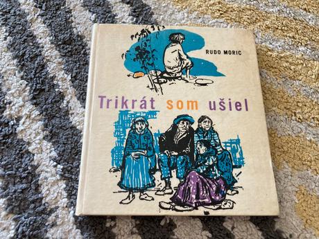Trikrát som ušiel-druhé vyd.1976,