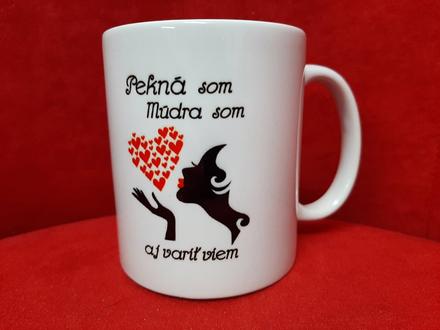 Hrnček- pekná som, múdrá som aj variť viem,