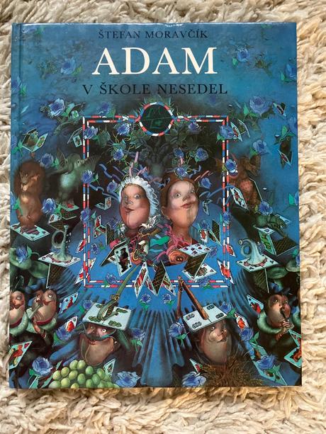 Adam v škole nesedel, 