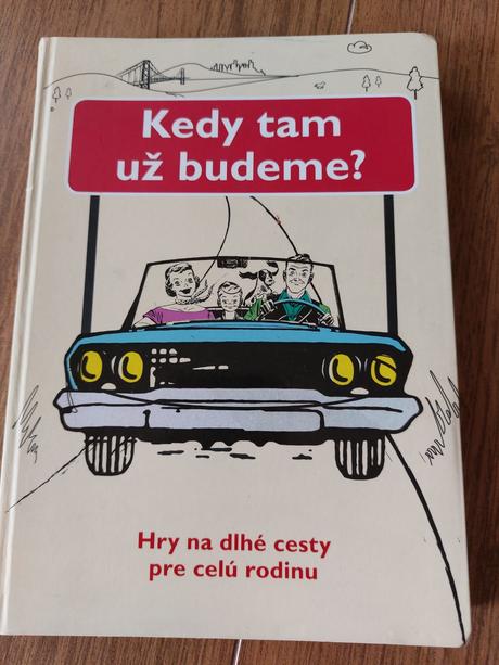 Kniha na cesty - kedy tam už budeme, 