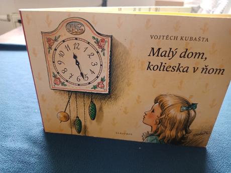 Malý dom, kolieska v ňom, leporelo súčasné vydanie, 