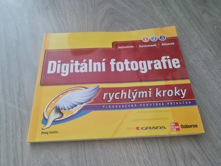 Digitální fotografie rychlými kroky doug sahlin vy,