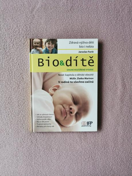 Bio a dieťa - jaroslav foršt - zdrava výživa detí,