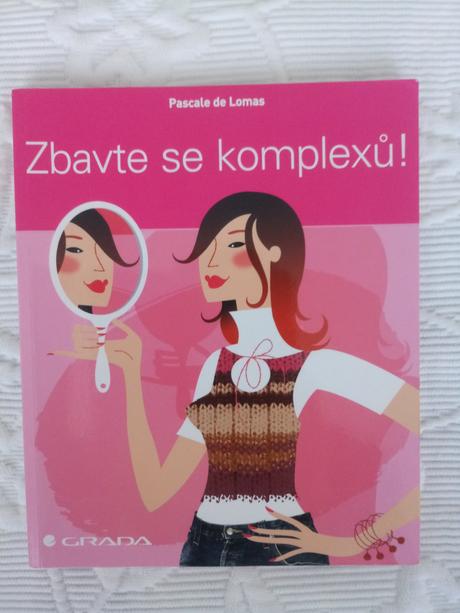 Zbavte se komplexu - p. de lomas, 