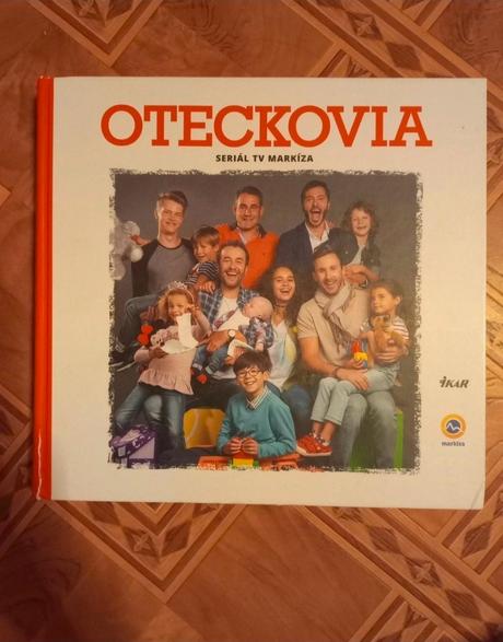 Oteckovia - seriál tv markíza, 