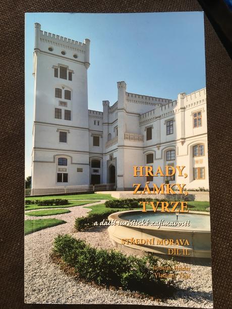 Hrady zámky tvrze stredná morava, 