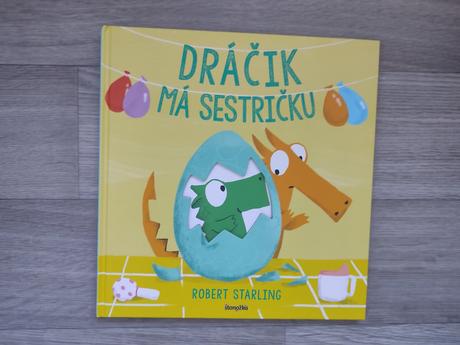 Kniha dráčik má sestričku,