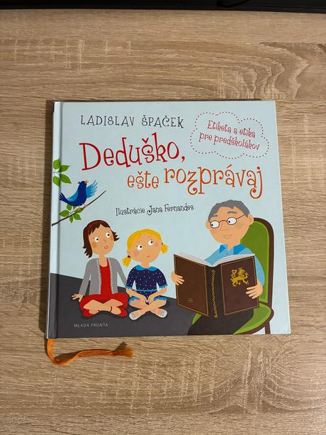 Deduško, ešte rozprávaj,