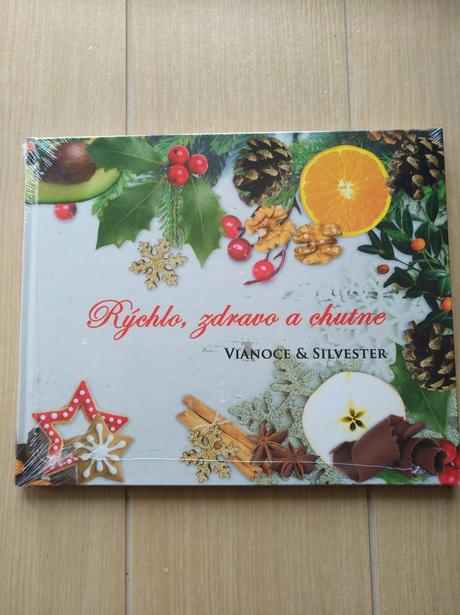 Rýchlo, zdravo a chutne vianoce &silvester,