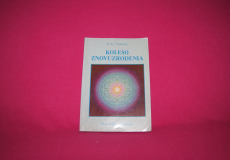 Koleso znovuzrodenia  h.k. challoner, 