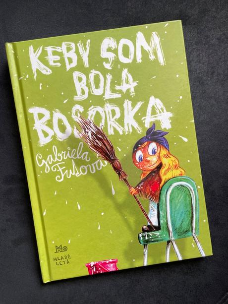 Keby som bola bosorka, 