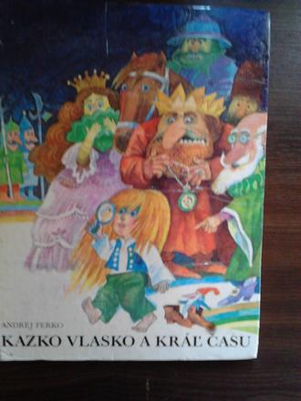 Kazko vlasko a kráľ času ô, 